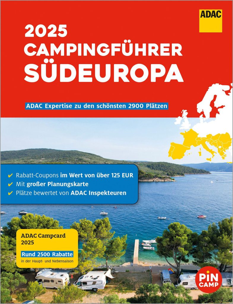 Campingführer: Umfassende Infos zu Campingplätzen in Südeuropa mit ADAC Klassifikationen ADAC Camping-/Stellplatzführer 2025 - Südeuropa