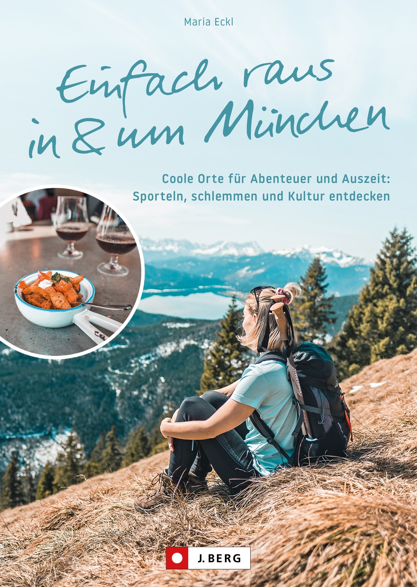 Bruckmann Einfach raus in und um München
