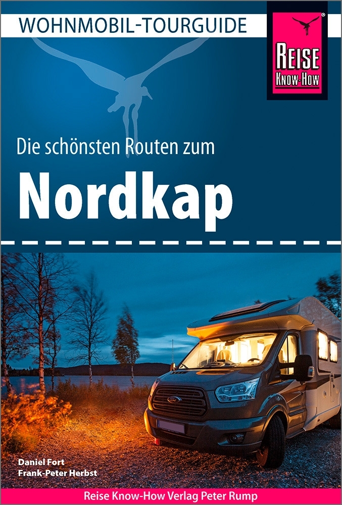 Reise Know-How Wohnmobil-Tourguide Nordkap - Die schönsten Routen durch Norwegen, Schweden und Finnland