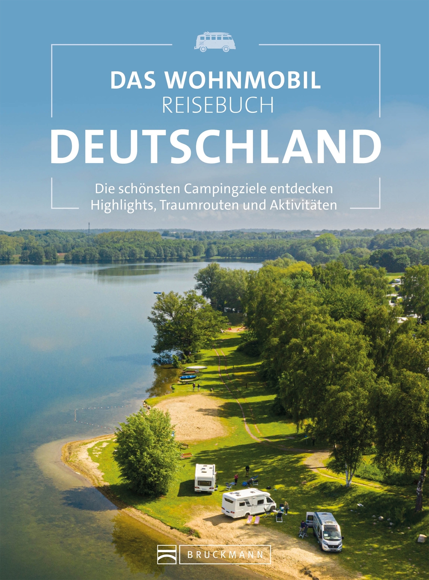 Bruckmann Das Wohnmobil Reisebuch Deutschland
